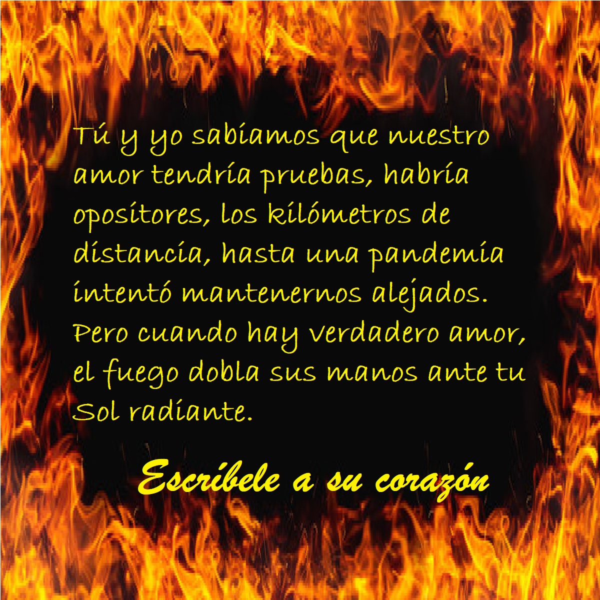 EscribeleA's tweet photo. Ese #FuegoArdiente  de tu #corazón  es indestructible #Escríbeleasucorazón #EscritoresIndependientes #AMOR #Romantic https://t.co/2cR5h2xsBr