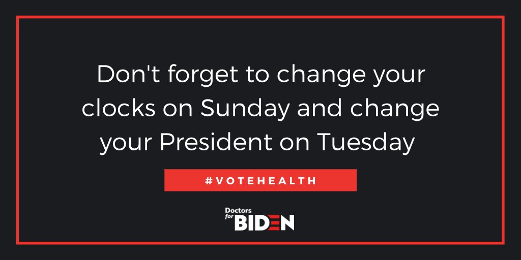 Doctors4Harris's tweet photo. IMPORTANT REMINDER!   
#DaylightSavings #VoteHealth #BidenHarris2020 https://t.co/j23oK9O20T