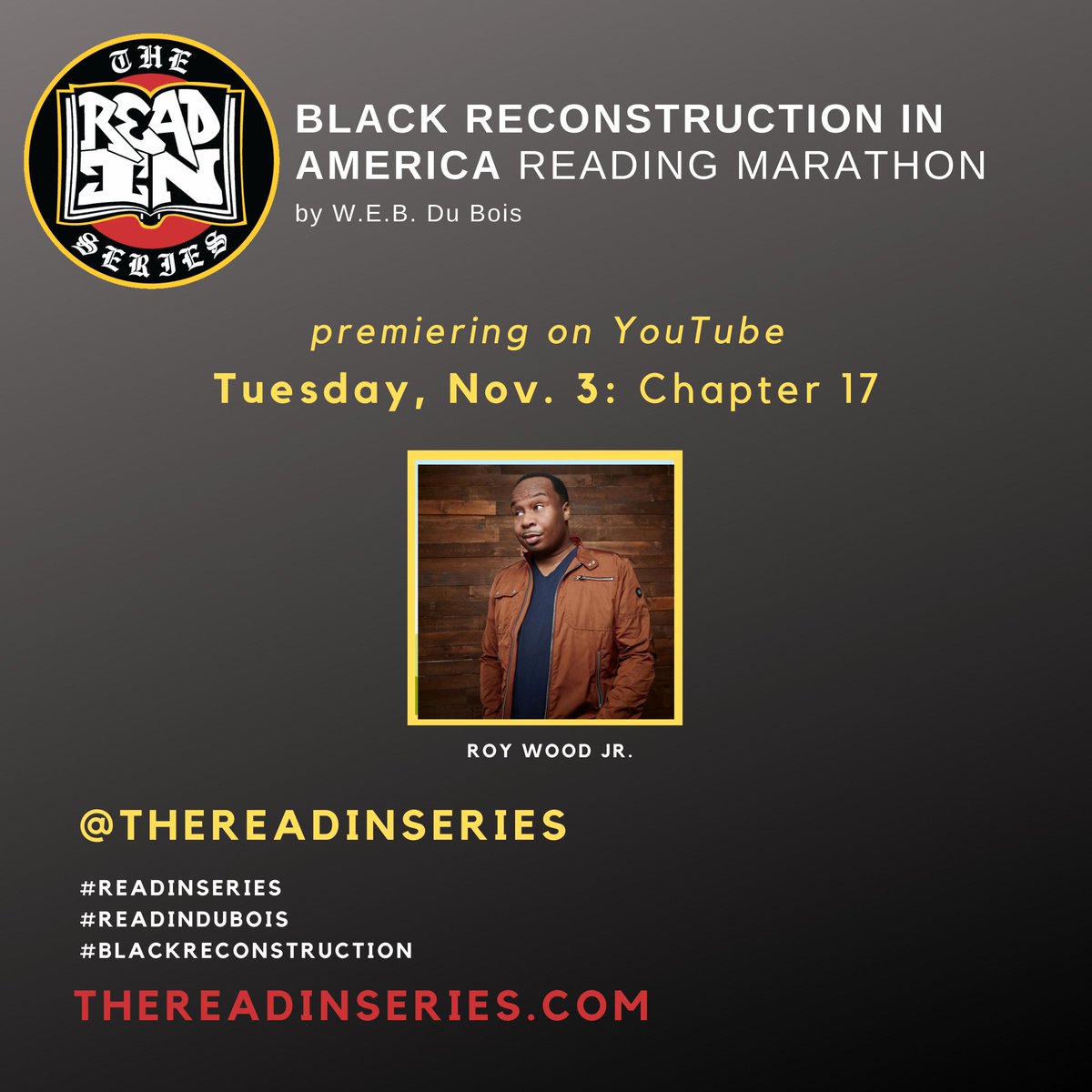 TheReadinSeries's tweet photo. Our Final Episode airs this Tuesday, Nov. 3, featuring reader @ROYWOODJR (The Daily Show). #ReadInSeries #BlackReconstruction #ReadInDubois https://t.co/TFXYOl0b6E