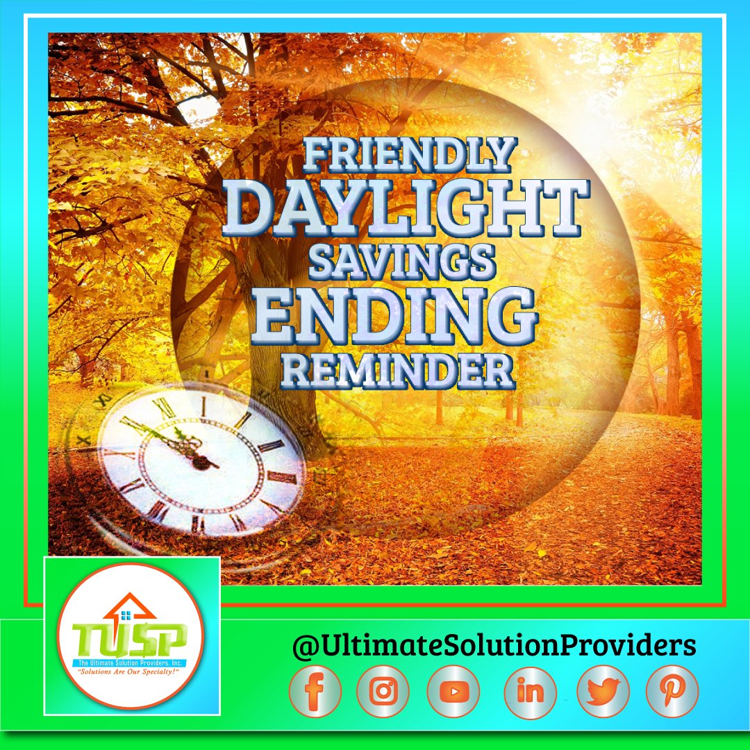 thesolutionpros's tweet photo. Daylight Savings Time ends today.
Remember to set your clocks 1 hour backward, tonight! 
#time #fallback #fall #falltime #fallseason #clock #fallishere #fallisintheair #autumn #autmnishere #autumnleaves #autumntime #friendlyreminder #daylight #daylightsavings https://t.co/861WSbqzZu