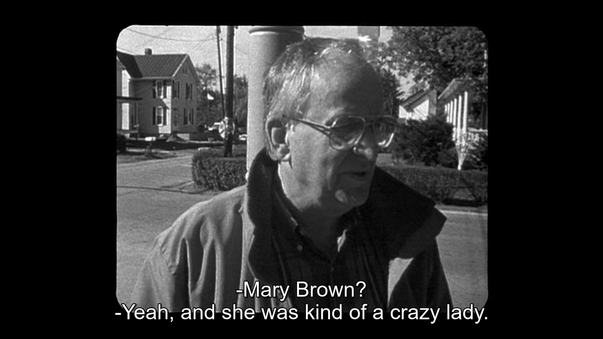 as it turns out mary brown was a real-life person and not an actor at all but she was so interesting that the students *thought* she must be an actor. and went in & filmed her house in a giant breach of privacy. which obviously did not make it into the final cut