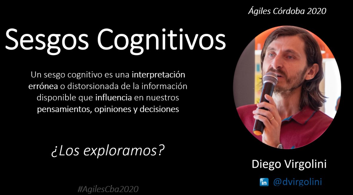 Otro sábado devolviendo a la comunidad algo de todo lo que me da… “Sesgos Cognitivos” en el Ágiles Córdoba 2020 #AgilesCba2020 <a href="/AgilesCordoba/">Agiles Córdoba</a>