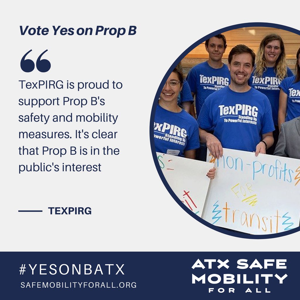 SafeMobilityATX's tweet photo. "TexPIRG is proud to support Prop B's safety and mobility measures. It's clear that Prop B is in the public's interest" #yesonBatx https://t.co/USHXYCbvaF