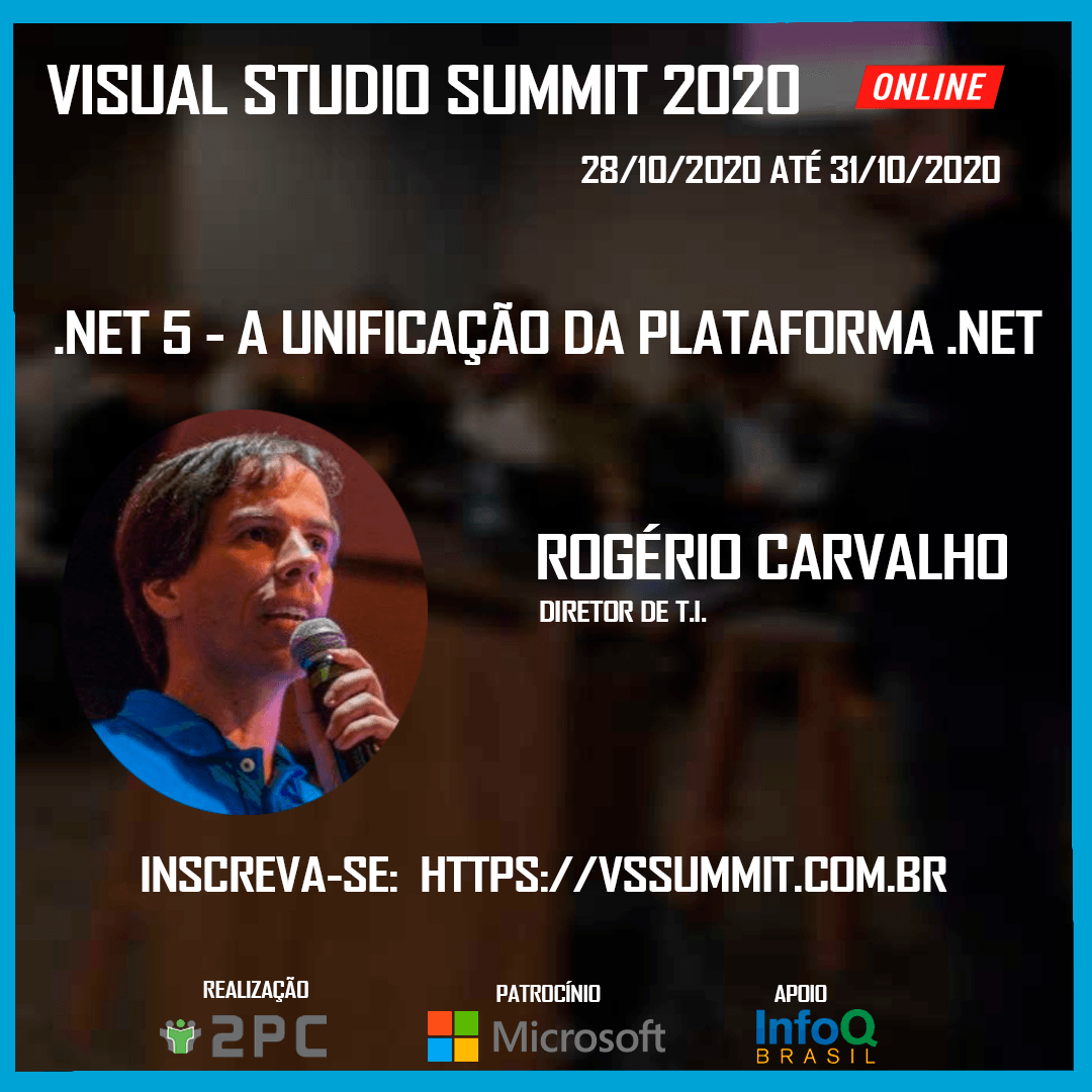 rogeriomc's tweet photo. A minha palestra no #VSSUMMIT 2020 (https://t.co/0nzPzz7v8w) será daqui a menos de uma hora: às 21h. 
Eu apresentarei a palestra ".NET 5 - A unificação da plataforma .NET". #dotnet #csharp9 #aspnet https://t.co/uuiuF49DHl