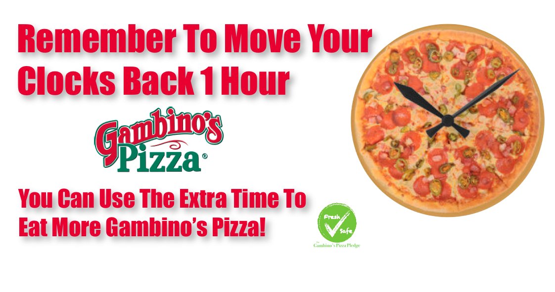 GambinosPizza's tweet photo. What are YOU going to do with an extra hour? https://t.co/LckTvQuD2D
