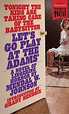 PaperbackStash's tweet photo. #hallowreadathon #booathon #horrorreadathon it occurs to me that, after taking a trick or treat break with some cute, and some rude, little kids, that I'm about to return to my reading of Let's go play at the Adams with some truly monstrous children 🙄 https://t.co/YLA4qdmOEQ