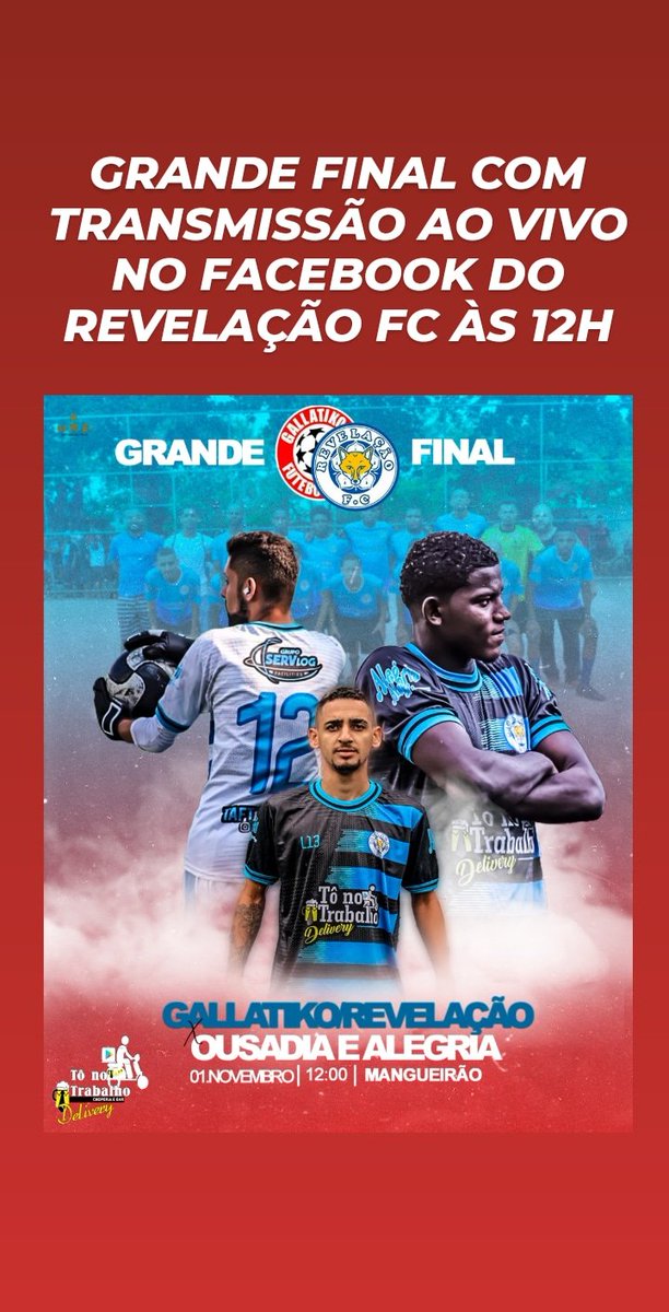 fcrevelacao1's tweet photo. AMANHÃ ÀS 12H A GRANDE FINAL NO CAMPO DO MANGUEIRÃO, QUEM NÃO PUDER COMPARECER PRA PRESTIGIAR ESSE GRANDE JOGO, SÓ FICAR LIGADO EM NOSSA PÁG QUE IREMOS TRANSMITIR AO VIVO ⚽️🏆

#TROPADOBINHO
#REVELAÇÃOGALLATIKOS
#L13😇
#LEVADO 😇
#UMSOIDEAL https://t.co/12bsWCETKt