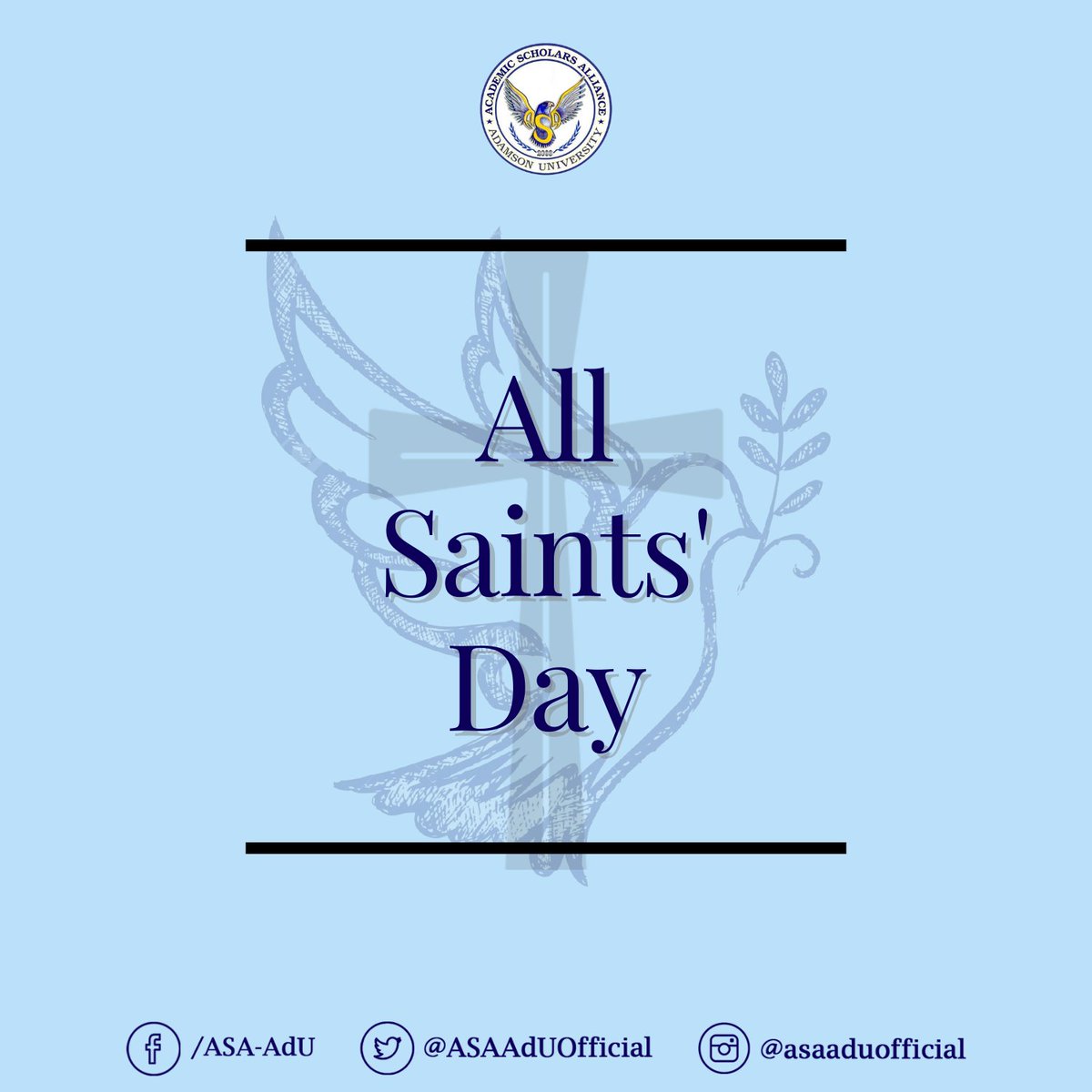 ASAAdUOfficial's tweet photo. On this Saintsโ day, our prayer is that let all good souls of Saints bless you always. May your day be filled with joy and peace on this All Saintsโ Day and lead you into the light.
Have a blessed and holy All Saintsโ Day.
#OneProudScholar
#MoreThanOneColor https://t.co/TsGm1Jd83l