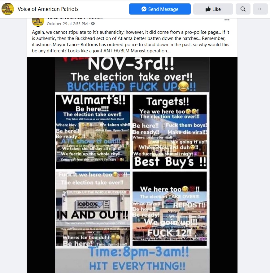 Over the last few days, a post about plans to loot Buckhead on election night has circulated within rightwing echo chambers. Comments often blame BLM & antifa.One place the post was shared is "Georgia Backs the Blue", a FB group with 28K members.To be clear: this is total BS.