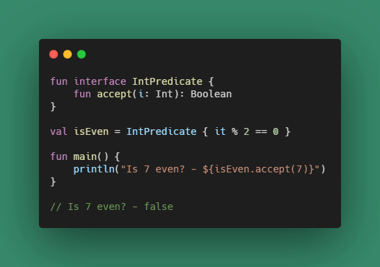 anoopmaddasseri's tweet image. SAM conversions for Kotlin interfaces are now supported - From 1.4.0 on, you can use SAM conversions for Kotlin interfaces as well. To do so, mark a Kotlin interface explicitly as functional with the fun modifier.
kotlinlang.org/docs/reference… #AndroidDev #KotlinDev
