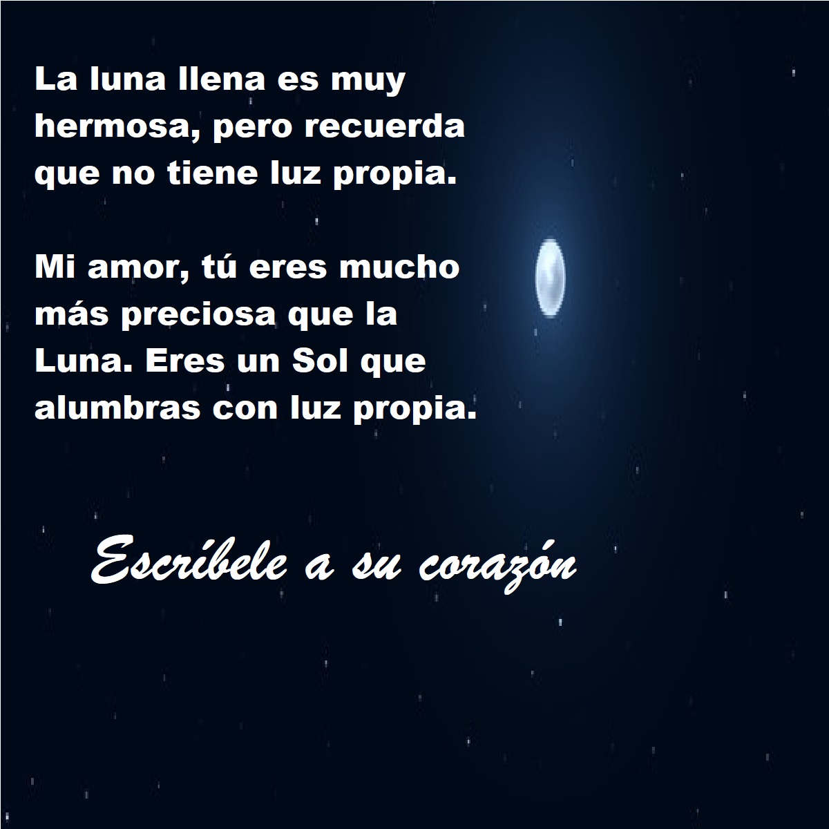 EscribeleA's tweet photo. Eres mucho más hermosa que la #LunaLlena #LunaAzul #Escríbeleasucorazón #EresPerfecta #preciosa https://t.co/hzx92npcr0
