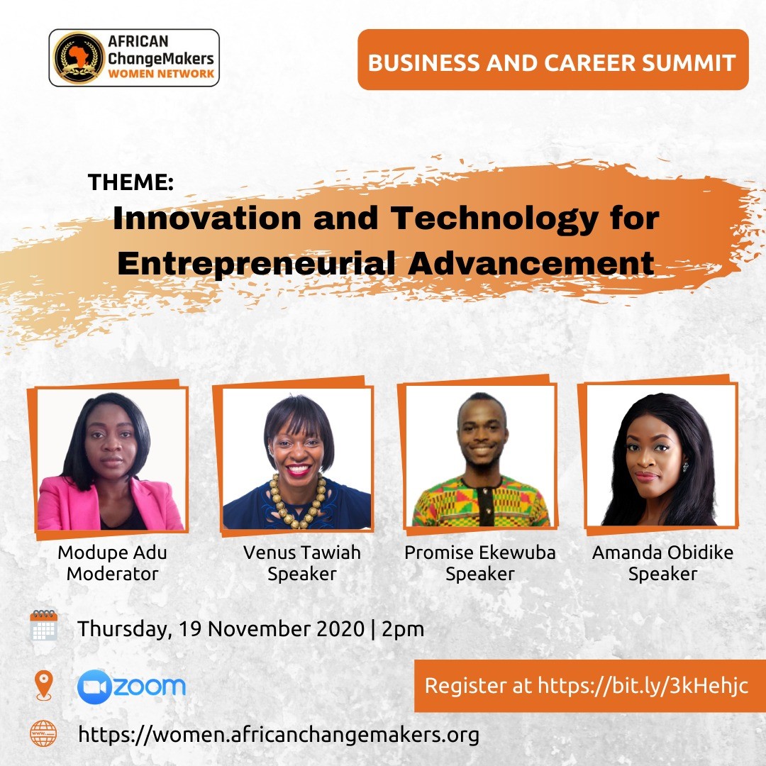 ChangemakerLead's tweet photo. African ChangeMakers Women Network invite you to Business and Career Summit on
Date: 19 November 2020
at 2 pm GMT+1
Venue: Zoom REGISTER https://t.co/7c3iuca60d for FREE
#ACWN  #ACIWomen #WED
#africanchangemakerswomen   #africanchnagemakers  
#WomenEntreprneeurshipDay https://t.co/YqIqJZuy8T