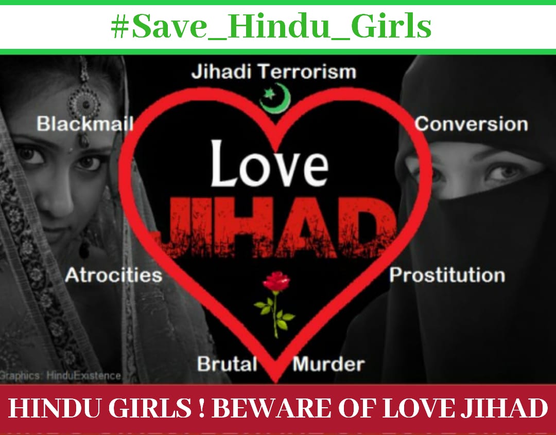 🔴Love Jihad is...

👉Jihadi Terrorism

👉Blackmail 

👉Conversion

👉Atrocities

👉prostitution

👉Brutal Murder

So
#Save_Hindu_Girls by teaching them Dharmashiksha to awaken them.

@kuldeeppanwar08 @