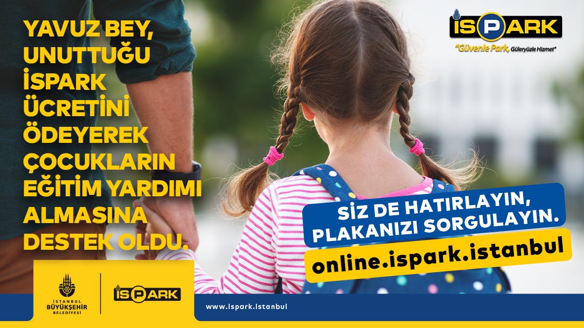 ispark on twitter siz de hatirlayin plakanizi sorgulayin yavuz bey unuttugu ispark ucretini odeyerek istanbul da 95 bin cocugun egitim yardimi almasina destek oldu siz de destek olabilirsiniz https t co jucyursjf6 ispark guvenle park