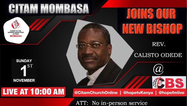 Happy new month.
 Today we join in our new Bishop Rev. Calisto Odede as he speak about #businessunusual. God bless you as you tune in through our various hope media platforms.
#businessunusual