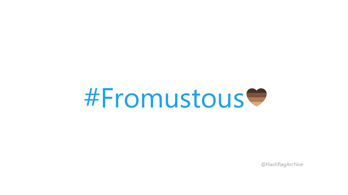 HashflagArchive's tweet photo. #Fromustous https://t.co/B5UYX3IV7v