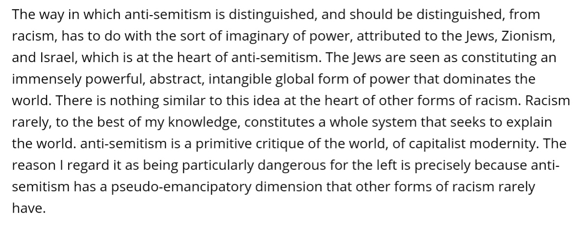 I really need everyone on the UK left, and especially Labour, to read this quote from Moishe Postone, explaining why anti-semitism on the left is effectively a confused form of anti-capitalist "analysis." HT  @___adn &  @therubykid .
