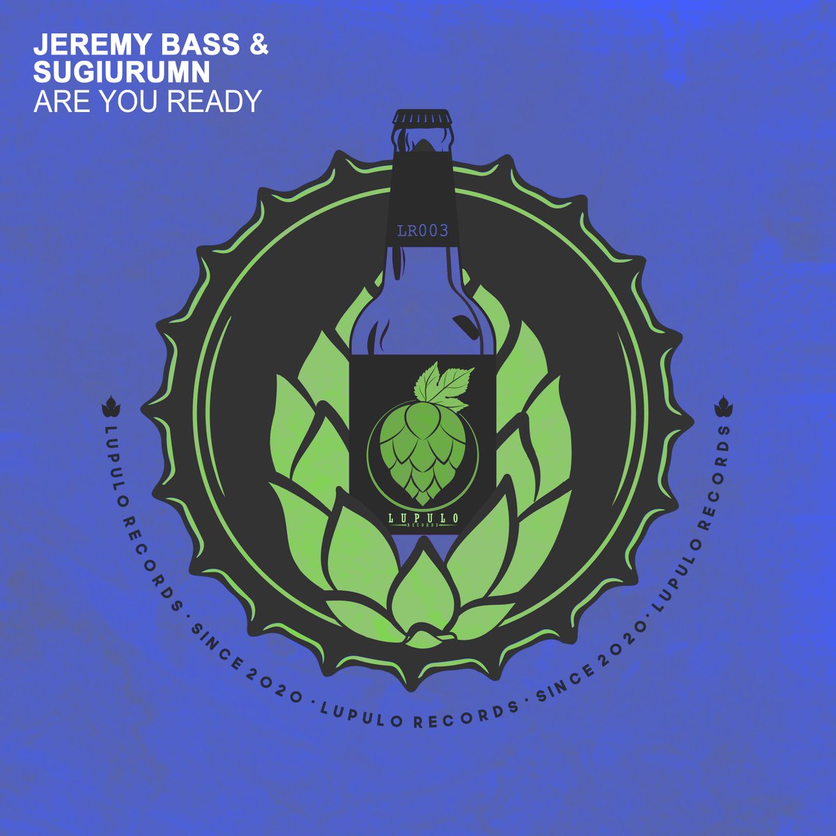 LupuloRecords's tweet photo. @djjeremybass and @SUGIURUMN presents "Are You Ready". A true México/Japan tech house bomb. The full release with two amazing remixes by @djjoymarquez and @djbranchie's.

https://t.co/oyDazhMAea https://t.co/iv2uOxNe47
