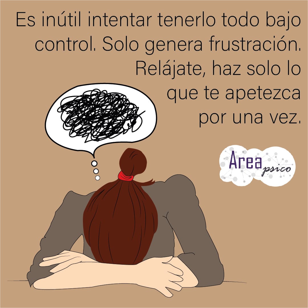 AreaPsico's tweet photo. Es inútil intentar tenerlo todo bajo control. Solo genera frustración. Relájate, haz solo lo que te apetezca por una vez. https://t.co/yI3SKyCQVU