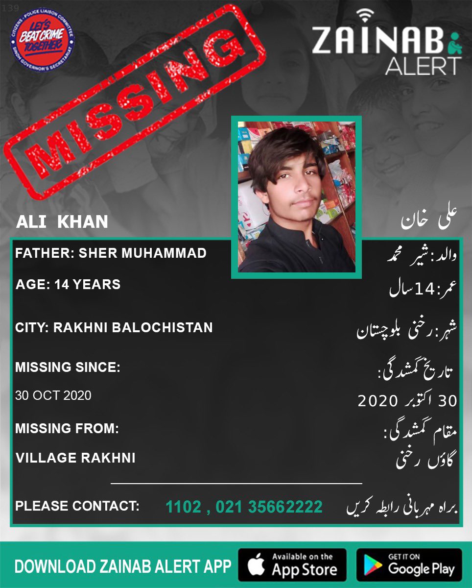 ZainabAlerts's tweet photo. Please help us find Ali Khan, he is missing since October 30th from Rakhni (Balochistan) #zainabalert #ZainabAlertApp #missingchildren 

👉Download ZAINAB ALERT App for instant alerts
➡️Android - https://t.co/T4K4DfIZYl
➡️Apple iOS - https://t.co/KEy1Jn0YTK https://t.co/NLD9AGXz1k