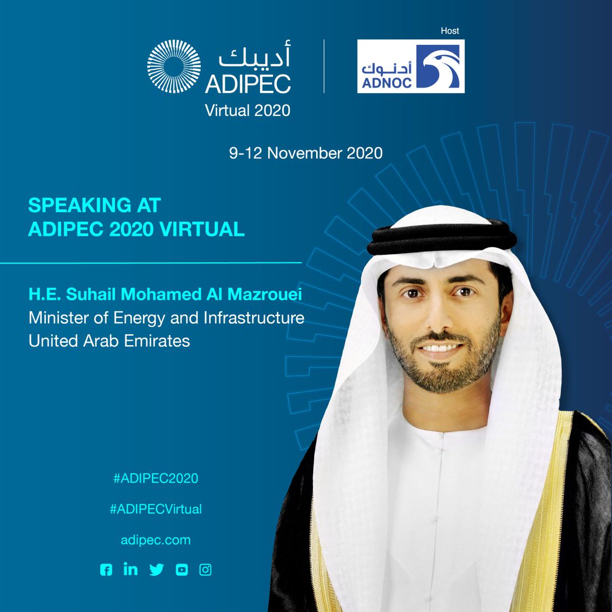 ADIPECOfficial's tweet photo. We are honoured to announce that His Excellency Suhail Mohamed Al Mazrouei, Minister of Energy and Infrastructure, United Arab Emirates will speak at the ADIPEC 2020 Virtual Strategic Conference, taking place 9 – 12 November 2020.

#ADIPEC2020 #ADIPECVirtual https://t.co/tPztGJEQp5