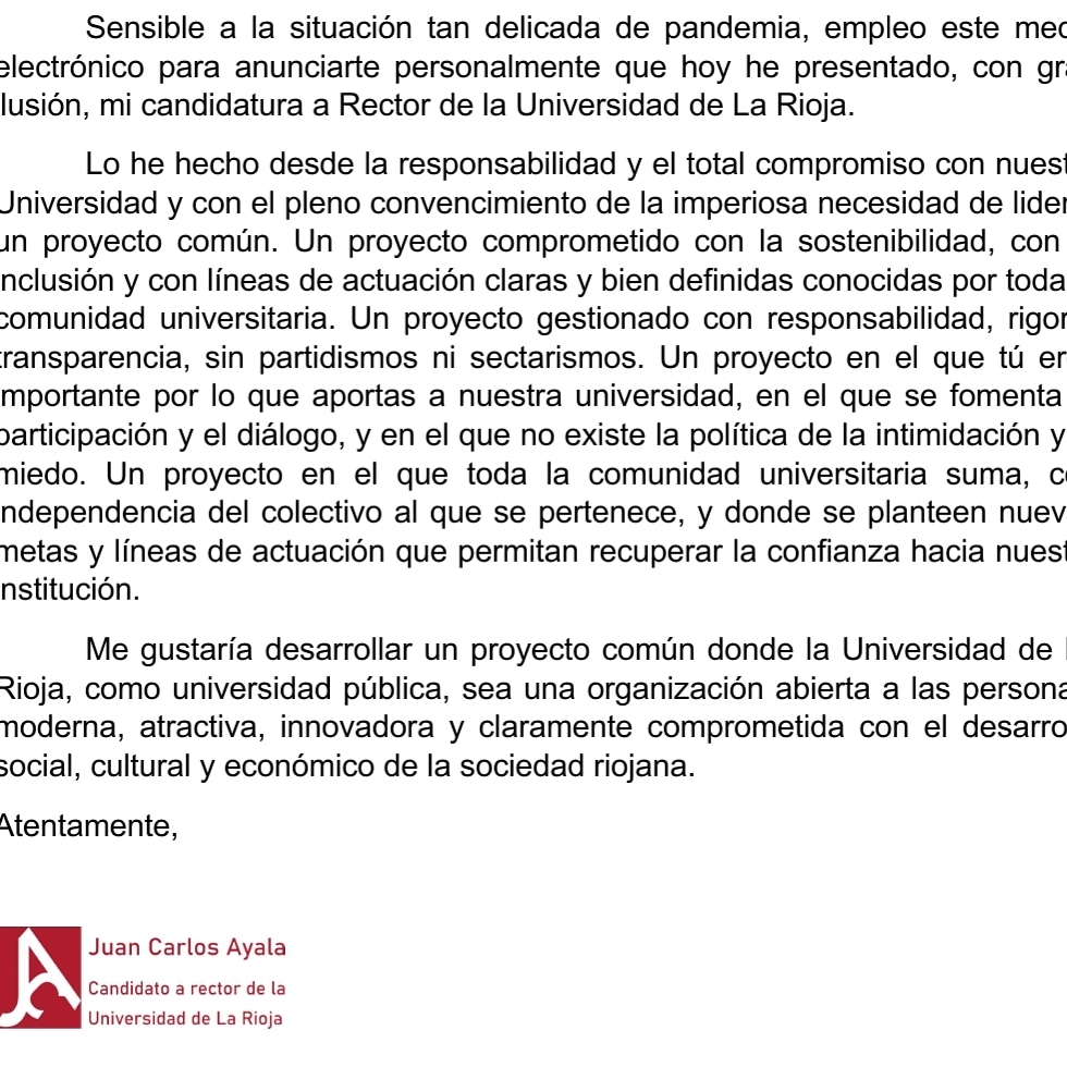 Quiero compartir la carta que personalmente envié a cada uno de los miembros de la comunidad universitaria con motivo de mi candidatura a la UR.