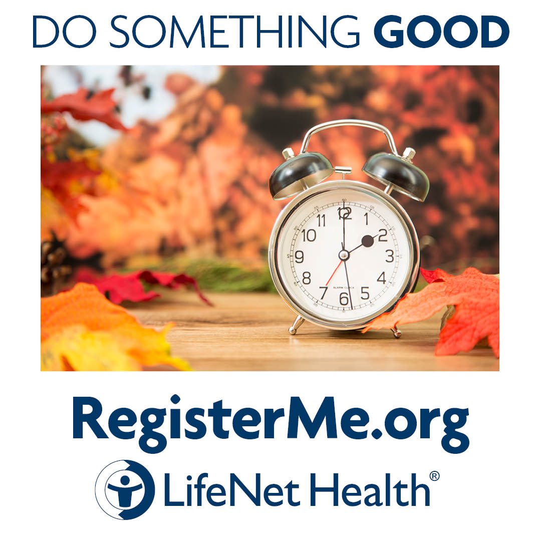 LifeNetHealth's tweet photo. Turning back the clock means that you'll have an extra hour to do something good. Why not register as an organ and tissue donor? It will only take a minute and besides, you have some more time today to knock it out. Go to https://t.co/xqbq4ef9uy #TurnBackYourClock #Register https://t.co/ak7hMJvNro