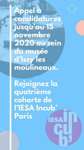 iesaincub's tweet photo. ▶ Candidature ◀ Startups,Rejoignez la 4e cohorte de l’ @iesaincub au sein du musée d’Issy-les-Moulineaux. 

Candidatez jusqu'à 15 novembre 2020 

#iesaincubdakar #entrepreneuriat #incubateur #iesaincub #accélérateur #iesa https://t.co/UXCed4BqG5