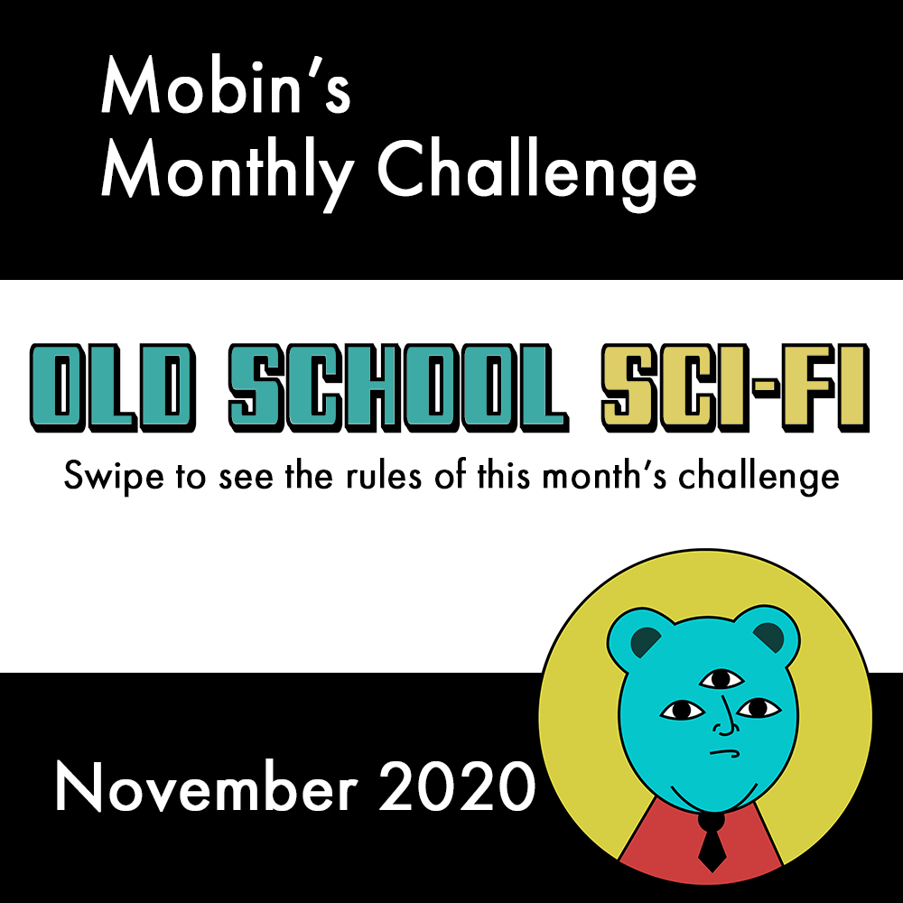 studiomobin's tweet photo. HELLO NOVEMBER!!! It's chilly outside, so what better to warm our cold, cold hearts than some good Old School Sci-Fi? Feel free to participate to our new #mobinsmonthlychallenge - you know the drill by now! https://t.co/efEU5QLDUl