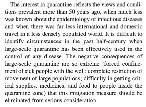34/ A 2006 study specifically aimed to understand the impact of NPIs for pandemic influenza also advises against Lockdowns.  http://citeseerx.ist.psu.edu/viewdoc/download?doi=10.1.1.552.1109&rep=rep1&type=pdf