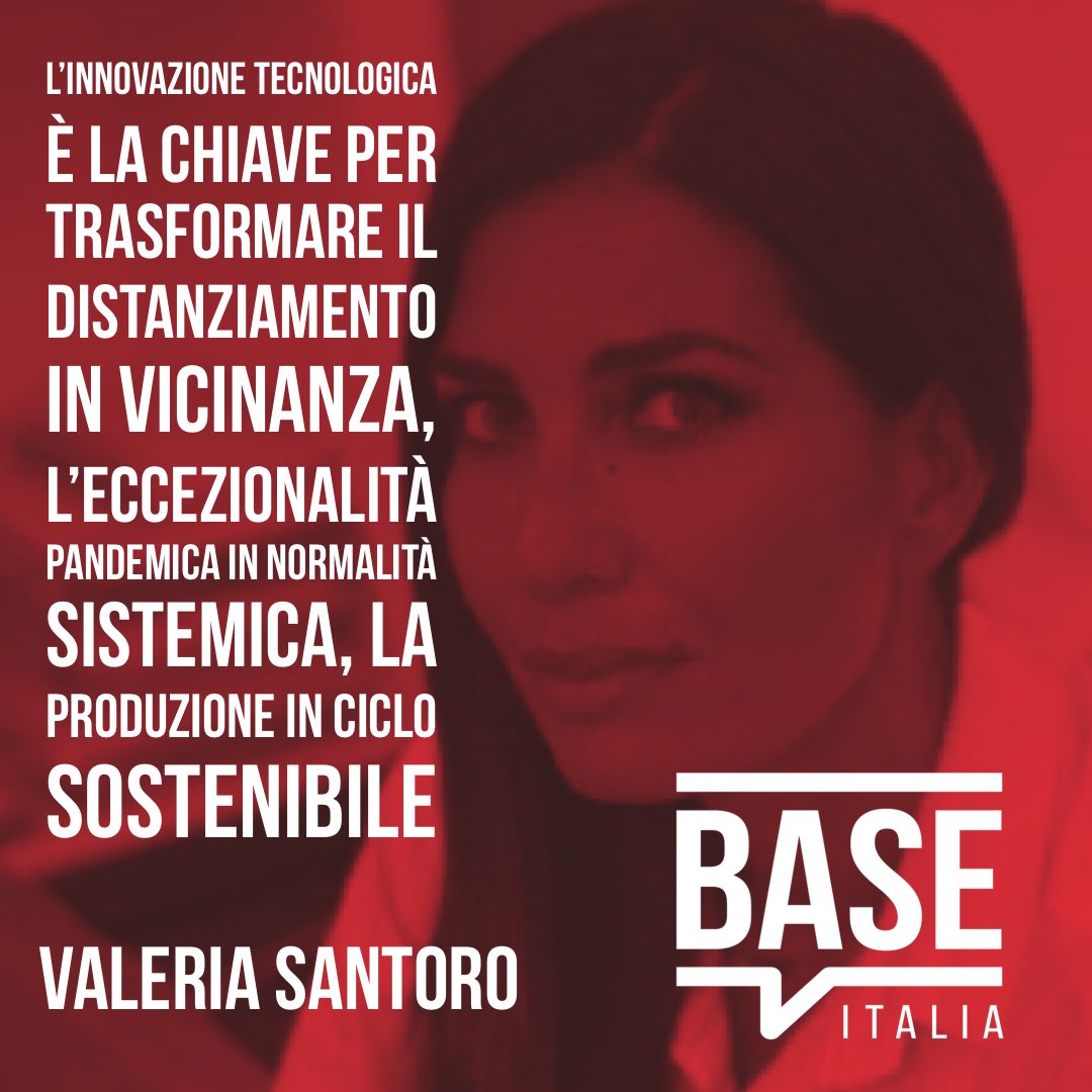 💬 L’innovazione tecnologica è la chiave per trasformare il distanziamento in vicinanza, l’eccezionalità pandemica in normalità sistemica, la produzione in ciclo sostenibile <a href="/ValeriaSantGold/">valeria santoro</a> #BaseItalia 
#COVID19 #1novembre