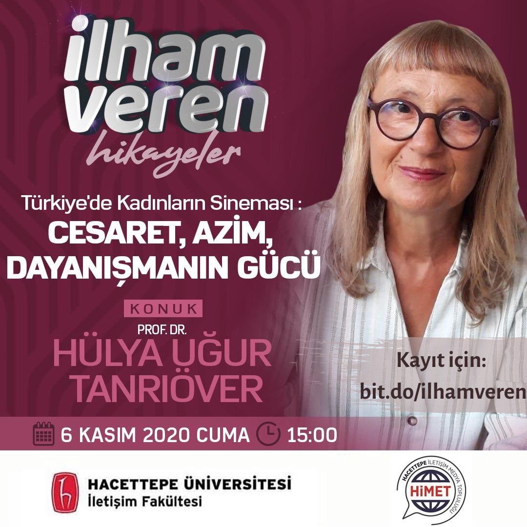 “İlham Veren Hikayeler” etkinliğimizin bu ayki konuğu Prof. Dr. Hülya Uğur Tanrıöver..(<a href="/hulyatanriover/">hülya uğur tanrıöver</a>)
6 Kasım Saat 15.00'de Türkiye'de Kadınların Sineması üzerine konuşacağız! 
Kayıt için bit.do/ilhamveren linkinden formu doldurabilirsiniz, etkinliğimiz herkese açıktır🙌