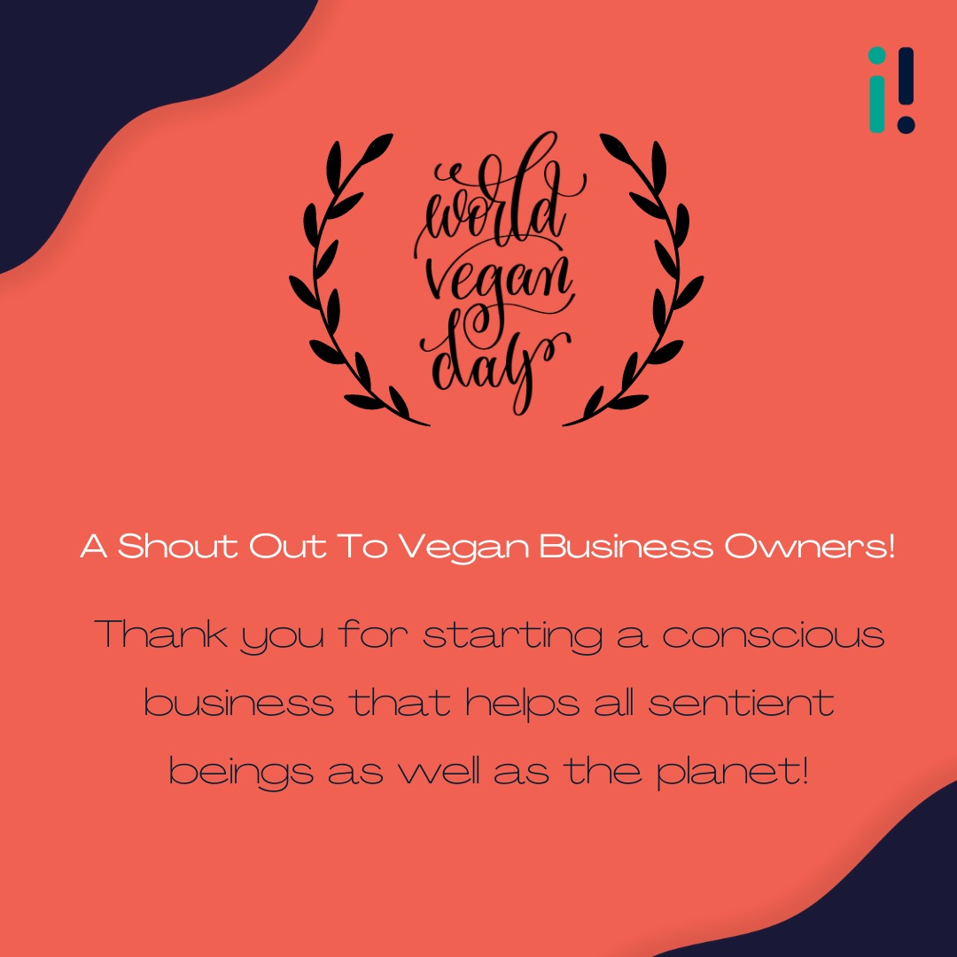 Happy #worldveganday. Our entire team wishes to help everyone during these tough times &amp; use today as an opportunity to bring together the vegan community. We are here to help vegan entreprenuers launch their vegan business &amp; provide the resources needed. Book a free session now
