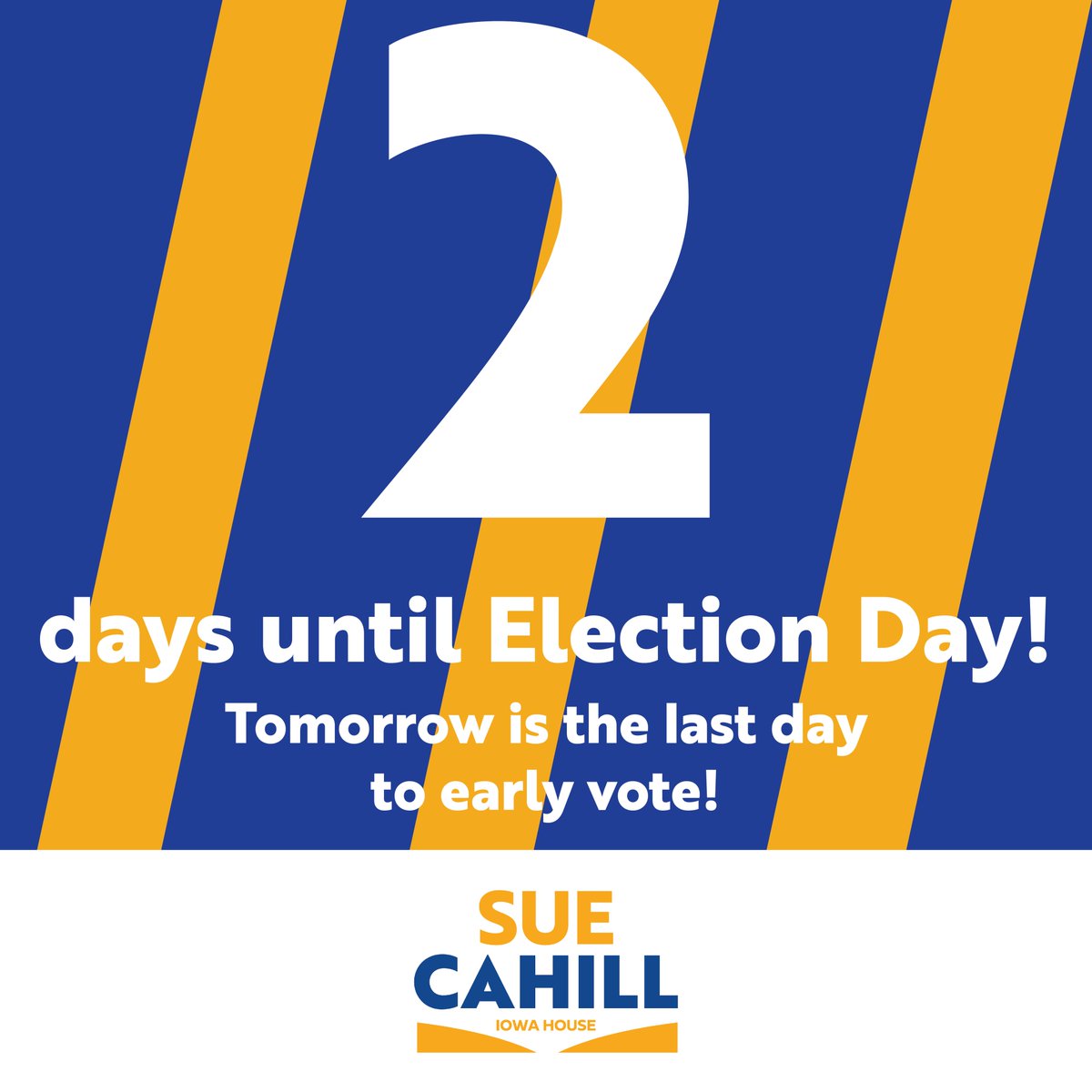 Only 2️⃣ more days until Election Day! Tomorrow is the last day you can early vote at the Old Fire Station from  8AM-5PM. #Cahill4IA #GOTV

Make your plan to vote ➡️ iwillvote.com

Already voted? Help us get out the vote! #4Days4Seats ➡️ mobilize.us/cahillforiowa/