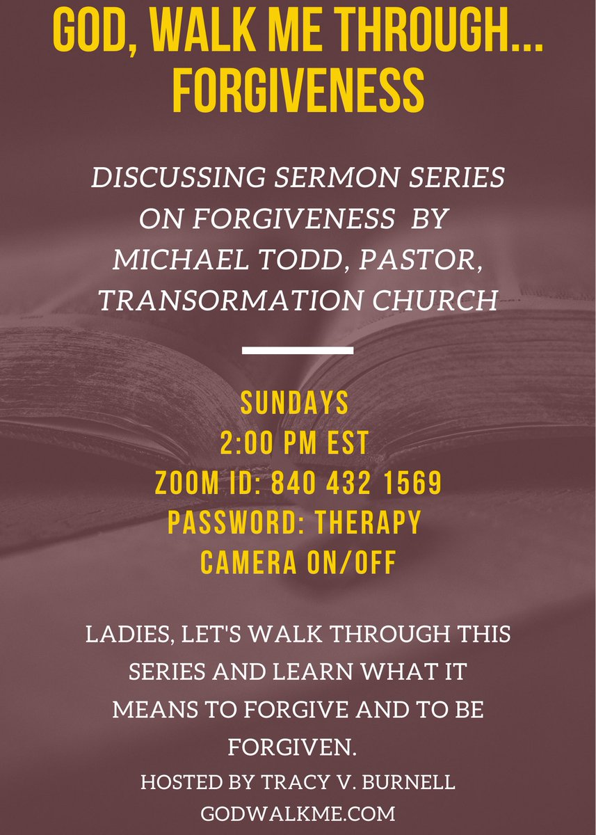 GodWalkMe's tweet photo. WHAT DOES GOD SAY ABOUT FORGIVING OTHERS? 

Find out today as I walk through Part 3 of @iammiketodd #ForgivenessUniversity Series. 

Sunday, Nov 1 @ 2 PM EST
ID: 840 432 1569 
PASSWORD: THERAPY 

*Camera can be on/off🙂

#GodWalkMeThroughThis https://t.co/iUXhg512U0
