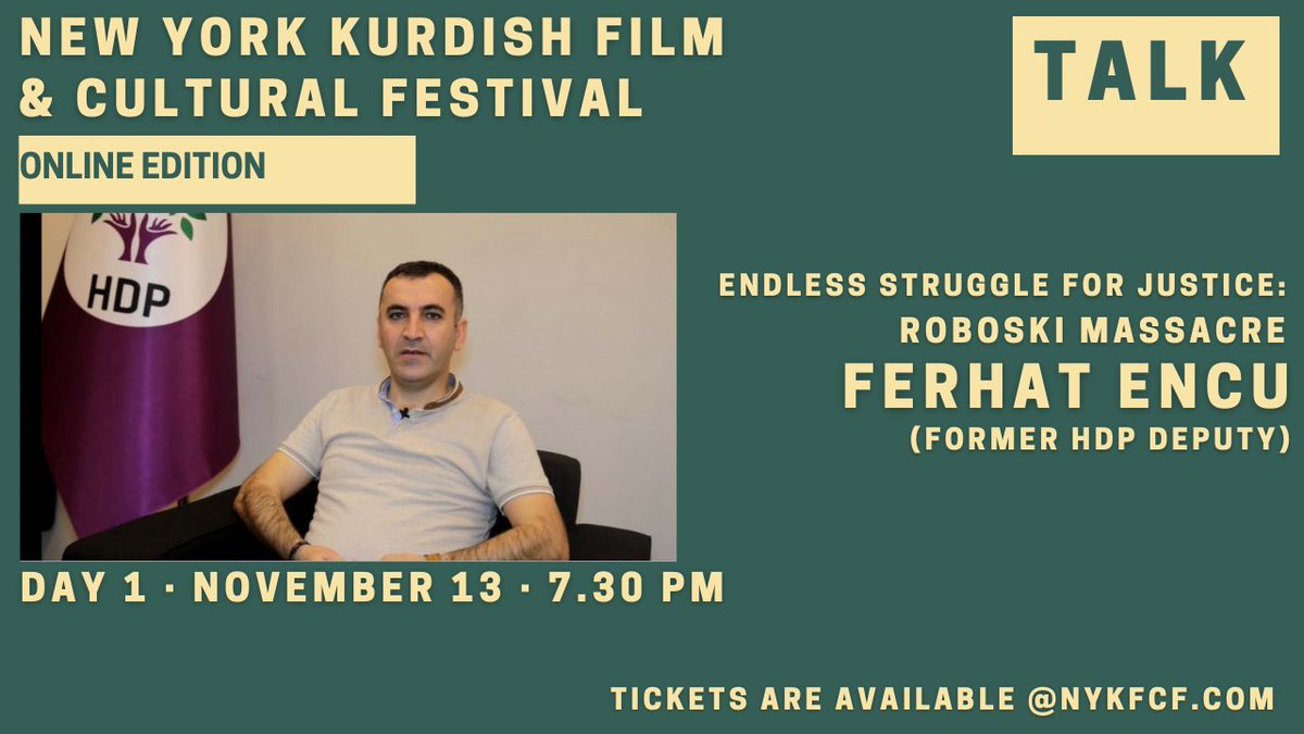 FilmKurdish's tweet image. Also on our opening night, the former @HDPgenelmerkezi @hdpdiplomacy deputy @FerhatEncu will talk about #RoboskiMassacre. 

All ticket proceedings will go to heyvasor.com/en

#TwitterKurds #Kurdistan #Kurdish #Online #filmfestival