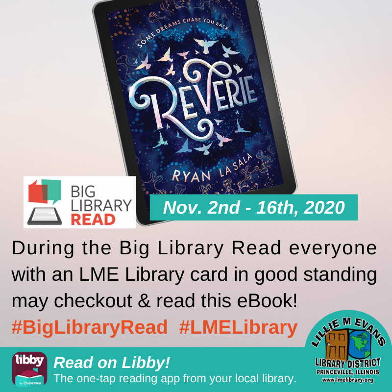 lmeteenspace's tweet photo. Ready for another Big Library Read? It's Reverie by Ryan La Sasa (@Ryality) Nov 2-16, 2020. 
#lmelibrary #publiclibrary #princeville #illinois #library #librarylife #librarylove #libraryfun #librarytime #librariesofIL #hoilibrary #lgbtread #biglibraryread https://t.co/4uXte8nn0k