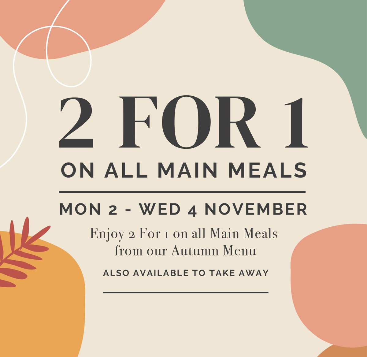 axeandcompasses's tweet photo. 2 For 1 on all Main Meals from our delicious Autumn Menu 🍂

Monday 2nd - Wednesday 4th November 12-9pm
Also available to Take Away https://t.co/OmxfuqIrMm