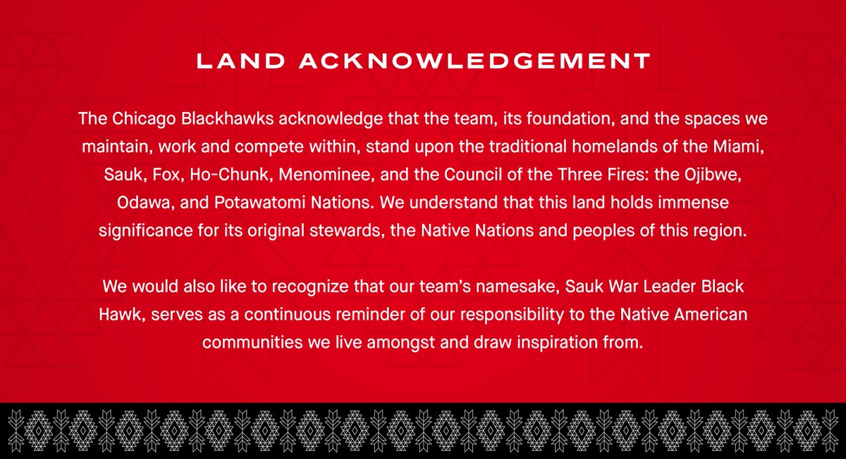 NHLBlackhawks's tweet photo. In addition to recognition within our physical and digital spaces, we intend to open home games, events and other gatherings by acknowledging the traditional Native American inhabitants of the land moving forward.

Learn more about Land Acknowledgements: https://t.co/WAZJMAJJ7G https://t.co/cTfQkNNz46