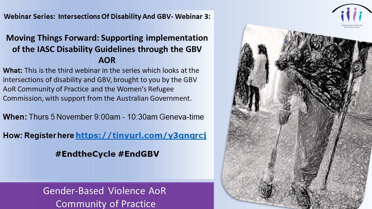 Tåget Skulle fløjte Gender-Based Violence Area of Responsibility on Twitter: "Join the  discussion “Supporting implementation of the #IASC Disability Guidelines  through the GBV Area of Responsibility” @GBVAOR1 Community of Practice? 5th  November 9:00a-10:30am CET Register