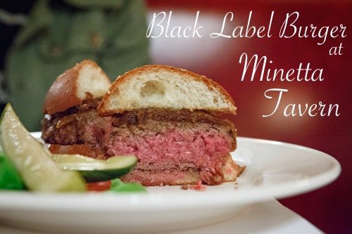 After you spend a few hours creek huntingBe sure to stop in to the Minetta Tavern and order the Black Label BurgerIt is consistently rated as one of the best burgers in the countryA mix of Short rib, Skirt, Brisket and dry-aged ribeye.