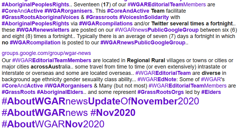 WgarNews's tweet photo. #AboutWGARnews #Nov2020 #AboutWGARNov2020 #AboutWGARnewsUpdateOfNovember2020 | half of our 99 #WGAREditorialTeamMembers are #GrassRoots #Aboriginal or #TorresStraitIslander Persons | 17 of our #WGAREditorialTeam are #CoreAndActive #WGARorganisers facilitating #GrassRoots Voices https://t.co/awhoR0VF5i