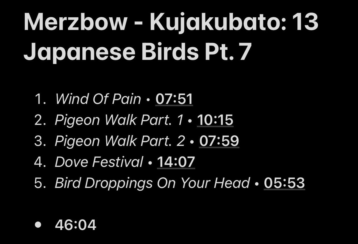 68/108: Kujakubato: 13 Japanese Birds Pt. 7Yeah I’m late asf on my program bc I should have listened to this album Friday but didn’t have much time this weekend and wanted to listen to something else. Well, y’all probably don’t care about my life lmao. Album is decent tho.