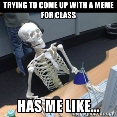 liv_munson's tweet photo. Going into the new week and I still feel just like this skeleton! Here's to hoping I'm more creative for this week's assignment🤞😅 #MCO335 #inthebraindeadzone https://t.co/zH5BwRbaGw