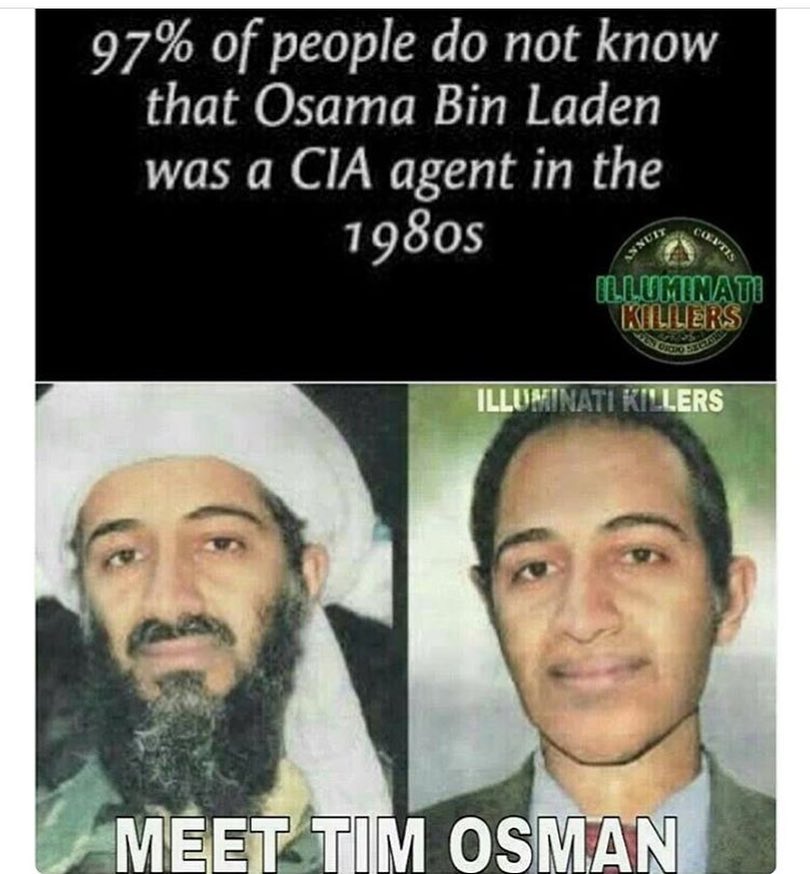 Just a reminder, the US government trained Osama bin Laden and he was a CIA agent. Have you not noticed how these terrorists have always got a relationship with the CIA, M16, Mossad and other security forces, how they used to know them before?