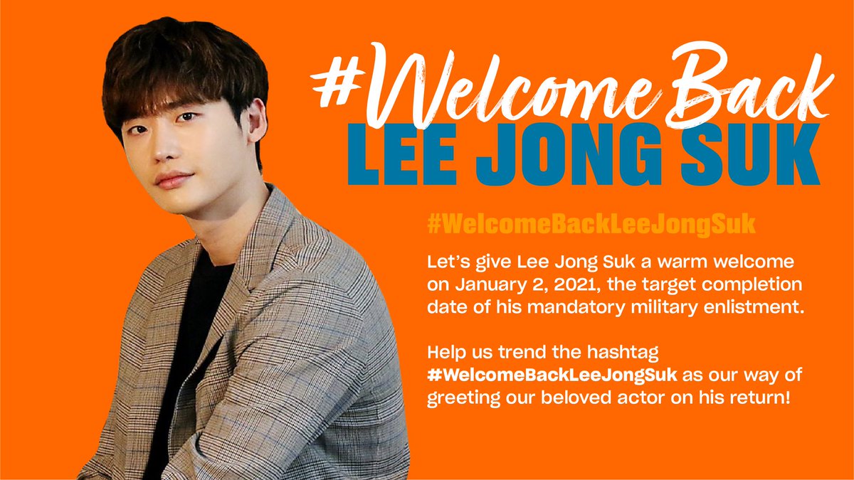 LeeJongSukWorld's tweet photo. From #WeWillWaitForYouLeeJongSuk  to #WelcomeBackLeeJongSuk 😍

#LeeJongSuk welcome party! Let’s give him a warm welcome on January 2 2021, when he returns from enlistment. ✨ Let's trend the english hashtag #WelcomeBackLeeJongSuk &amp; korean hashtag #이종석돌아온거축하해 https://t.co/uVgnqjyEOT