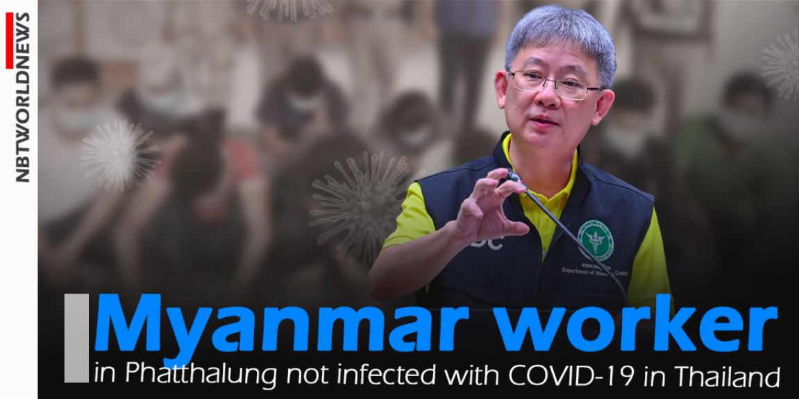 NBTWORLDNews's tweet photo. A Myanmar worker recently found to be positive for COVID-19 in Phatthalung province did not get infected in Thailand.
Read more : https://t.co/JCk6A5VCuL
#DepartmentofDiseaseControl #DDC #Myanmar #Phattalung #Covid19 #infected #กรมควบคุมโรค #โควิด19 #พัทลุง https://t.co/ckwEDQvyqv