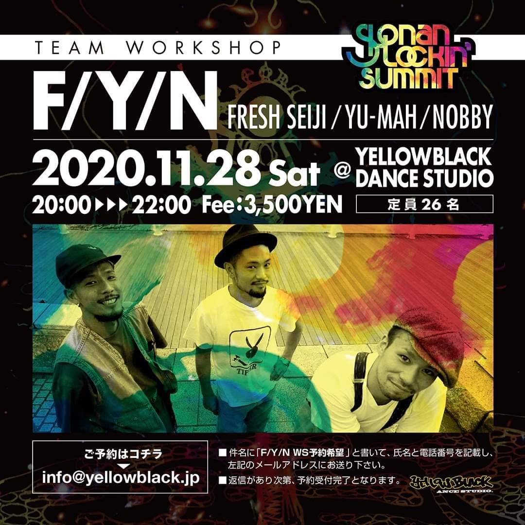 SORI_SHUFFLE's tweet photo. ⚠️SLS WS情報⚠️
◆F/Y/N TEAM WS◆
2020年11月28日(土曜日)
場所→@_yellowblack_ 
20:00～22:00
¥3500 (限定26名)

◆予約方法◆
info@yellowblack.jp
上記アドレス宛に

・件名に「11/28 F/Y/N TEAM WS予約希望」
と記載
↓
・氏名と電話番号を記入して送信
↓
・返信が有り次第受付完了となります https://t.co/XGCJGTsOsz