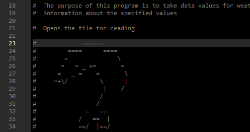 maniamoth's tweet photo. the bot that grades our programs requires us to have a certain amount of comments in the code but sometimes I'll comment every line and it will still not take it so I've resorted to creating little code creatures https://t.co/SVameazm2Y