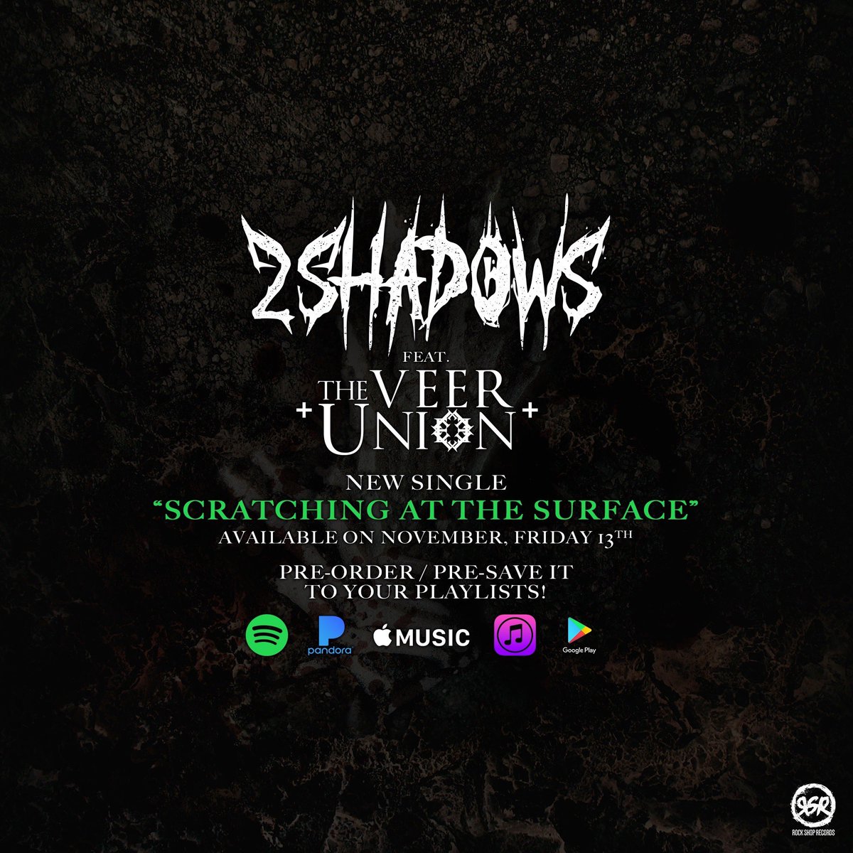 TheVeerUnion's tweet image. The NEW SINGLE, “Scratching At The Surface” by 2 Shadows feat. The Veer Union is available for Pre-Save/Pre-Order NOW! 
ffm.to/scratchingatth…
. 
. 
. 
#theveerunion #2shadows #rockshoprecords #2s #tvu #snippet #rsr #metal #scratchingatthesurface #newsingle #newmusic #presave